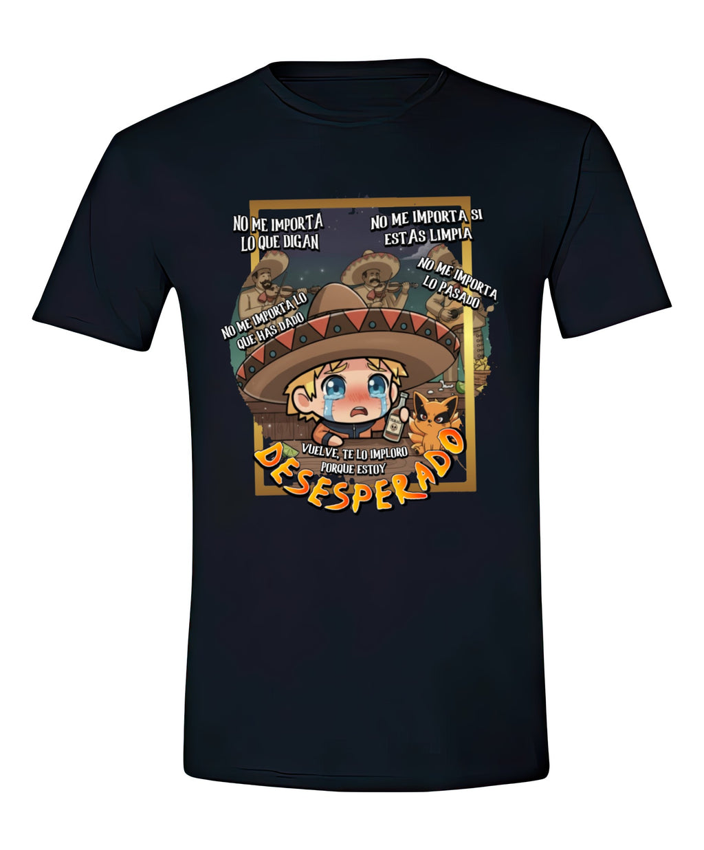 Playera VUELVE ESTOY DESESPERADO