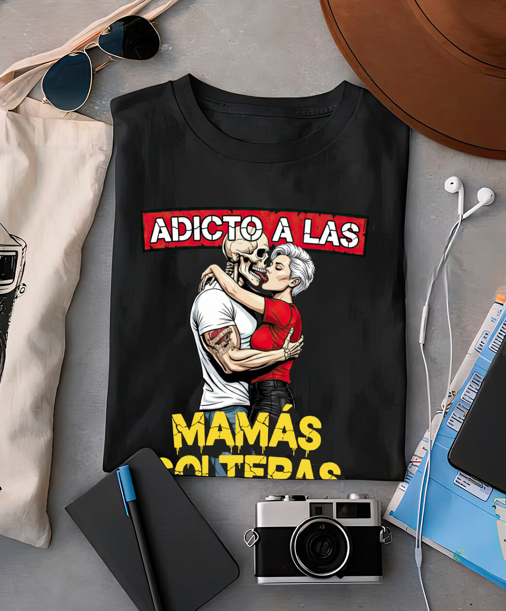 Playera Adicto a las MAMAS SOLTERAS